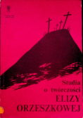 Studia o twórczości Elizy Orzeszkowej