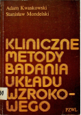 Kliniczne metody badania układu wzrokowego