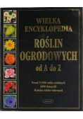 Wielka encyklopedia roślin ogrodowych od A do Z
