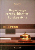 Organizacja przedsiębiorstwa hotelarskiego