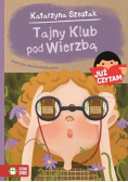 Już czytam Tom 20 Tajny Klub pod Wierzbą