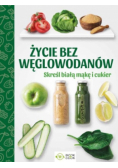 Życie bez węglowodanów