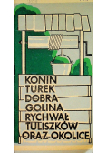 Konin Turek Dobra Golina Rychwał Tuliszków oraz okolice