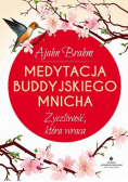 Medytacja buddyjskiego mnicha Życzliwość która wraca