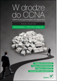 W drodze do CCNA Zadania przygotowujące do egzaminu