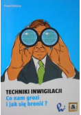 Techniki inwigilacji Co nam grozi i jak się bronić