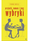 Przyjaźń romans i inne wybryki