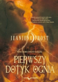 Pierwszy dotyk ognia