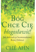 Bóg chce cię błogosławić
