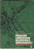Problemy ludnościowe aglomeracji warszawskiej