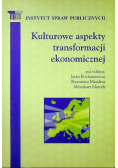 Kulturowe aspekty transformacji ekonomicznej