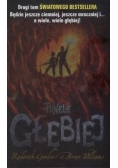 Tunele głębiej Tom 2