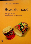 Bezdzietność perspektywa społeczno kulturowa