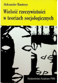 Wielość rzeczywistości w teoriach socjologicznych