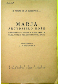 Maria Arcydzieło Boże 1932 r.