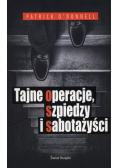 Tajne operacje szpiedzy i sabotażyści