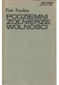 Podziemni żołnierze wolności