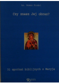 Czy znasz Jej obraz