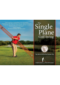Single Plane Golf Swing Play Better Golf the Moe Norman Way