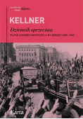 Kellner Dziennik sprzeciwu Tajne zapiski obywatela III Rzeszy 1939 - 1942