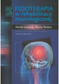 Fizjoterapia w rehabilitacji neurologicznej