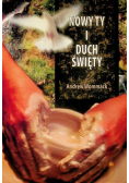 Nowy ty i Duch Święty