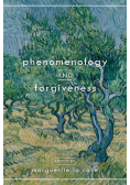 Phenomenology and Forgiveness