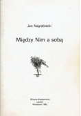 Między Nim a sobą
