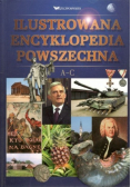 Ilustrowana encyklopedia powszechna Tom 1  od A do C