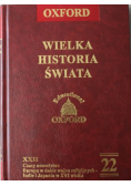 Oxford Wielka Historia Świata 22