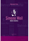 Simone Weil Kobieta absolutna