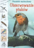 Obserwowanie ptaków Poradnik wycieczkowy