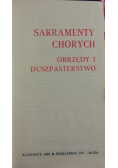 Sakramenty chorych Obrzędy i duszpasterstwo