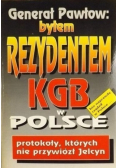 byłem rezydentem KGB w Polsce