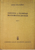 Zadania z olimpiad matematycznych Tom II