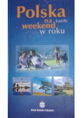 Polska na każdy weekend w roku