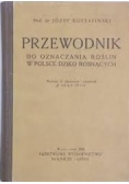 Przewodnik do oznaczania roślin w Polsce Dziko Rosnących 1923 r.