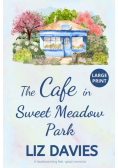 The Cafe in Sweet Meadow Park
