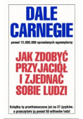 Jak zdobyć przyjaciół i zjednać sobie ludzi
