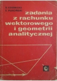 Zadania z rachunku wektorowego i geometrii analitycznej