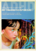 Od chaosu do spokoju