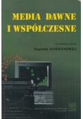 Media dawne i współczesne Tom II