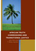 African Truth Commissions and Transitional Justice