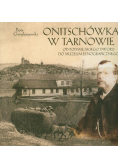 Onitschówka w Tarnowie