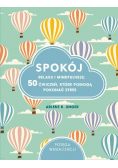 Spokój Relaks i mindfulness