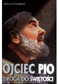 Ojciec Pio droga do świętości