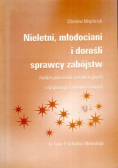 Nieletni młodociani i dorośli sprawcy zabójstw