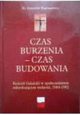 Czas burzenia - czas budowania