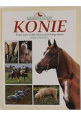 Konie. Świat koni w 200 kolorowych fotografiach