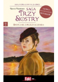 Saga trzy siostry Tom 2 Spotkanie z przeznaczeniem